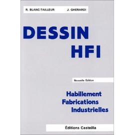 Dessin Hfi Habillement, Fabrications Industrielles