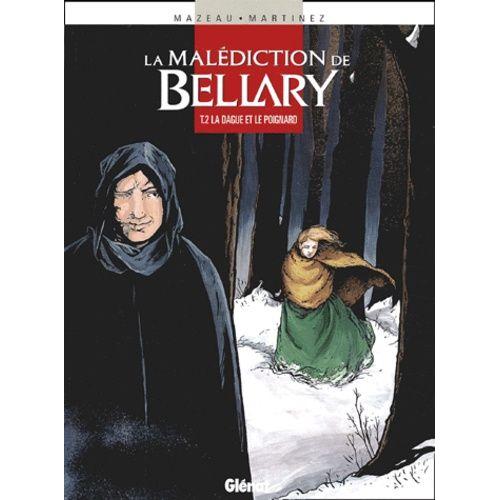 La Malédiction De Bellary Tome 2 - La Dague Et Le Poignard