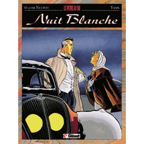 Nuit Blanche Tome 1 - Les Spectres Du Tsar