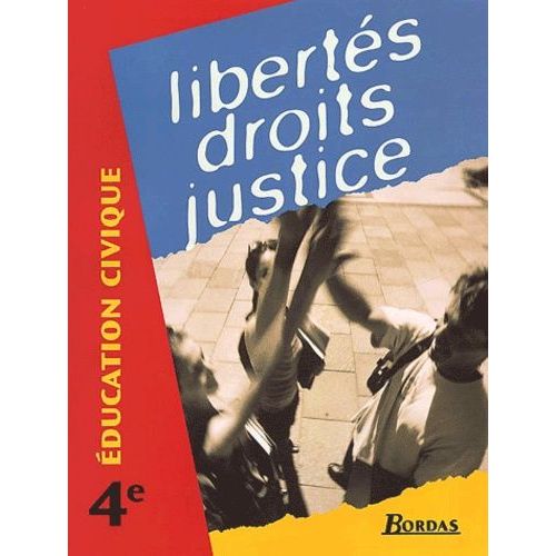 Education Civique 4ème - Libertés, Droits, Justice