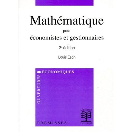 Mathematique Pour Economistes Et Gestionnaires - 2ème Édition