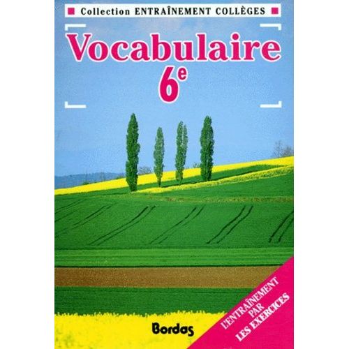Vocabulaire, 6e