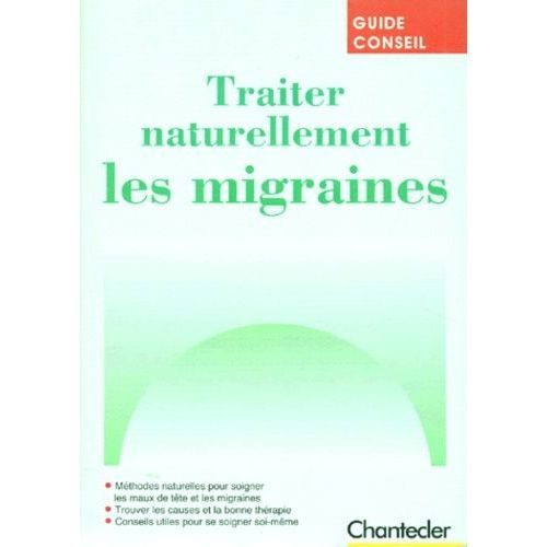 Traiter Naturellement Les Migraines