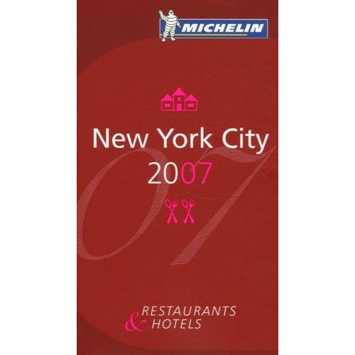 New York City 2007 - Restaurants & Hotels