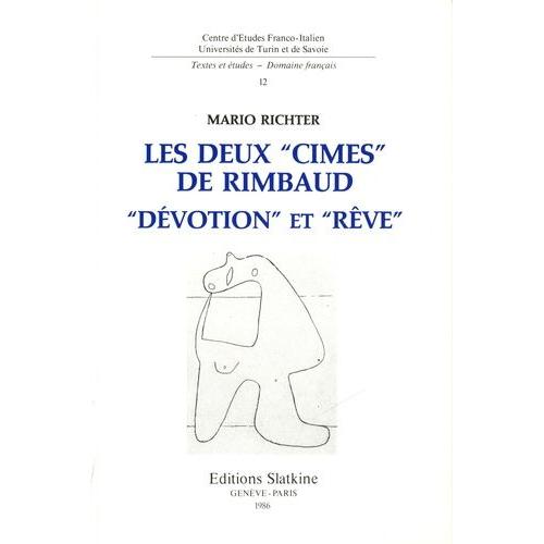 Les Deux "Cimes" De Rimbaud - Dévotion" Et "Rêve