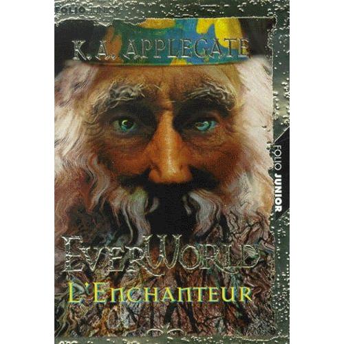 Everworld Tome 3 : L'enchanteur