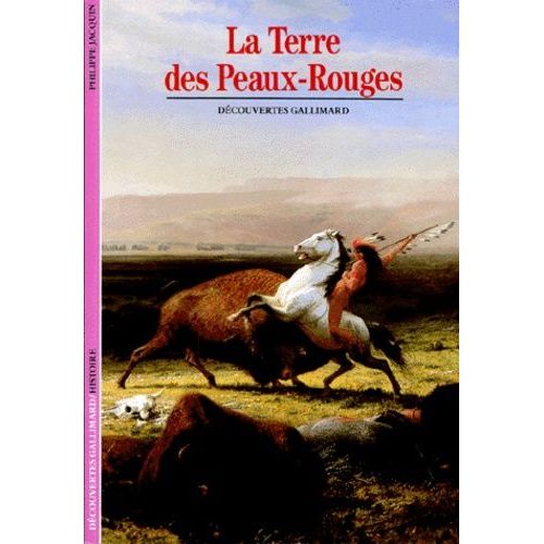 La Terre Des Peaux-Rouges