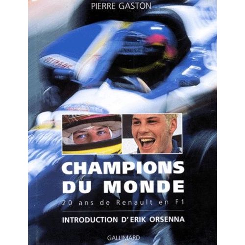 Champions Du Monde - 20 Ans De Renault En F1