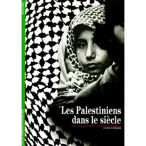 Les Palestiniens Dans Le Siècle