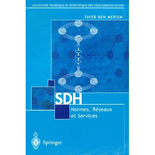 Sdh - Normes, Réseaux Et Services
