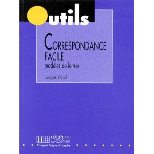La Correspondance Facile - Modèles De Lettres
