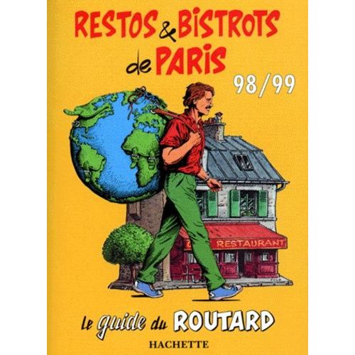 Restos Et Bistros De Paris - Edition 1998-1999
