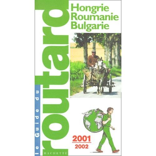 Hongrie, Roumanie, Bulgarie - Edition 2001-2002