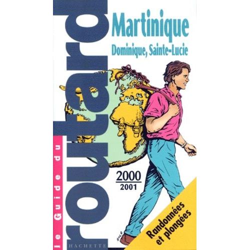 Martinique - Dominique, Sainte-Lucie, Edition 2000-2001