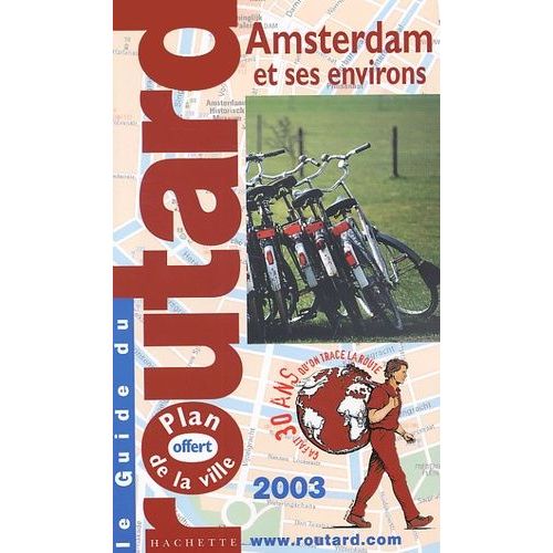 Amsterdam Et Ses Environs - Edition 2003