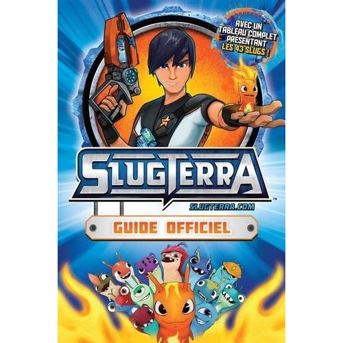 Slugterra - Guide Officiel