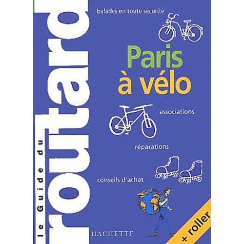Paris À Vélo - Edition 2002-2003