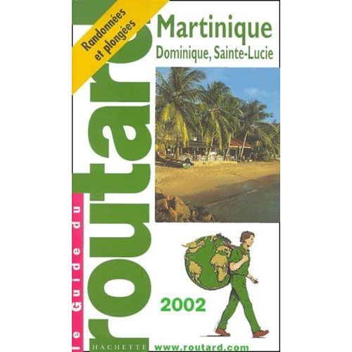 Martinique, Dominique, Sainte-Lucie - Edition 2002