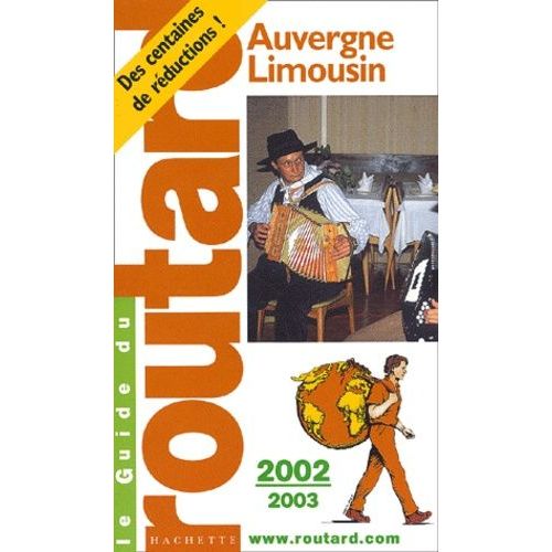 Auvergne, Limousin - Edition 2002-2003