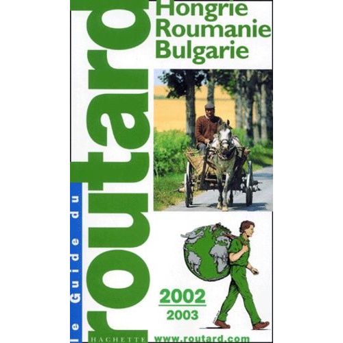 Hongrie, Roumanie, Bulgarie - Edition 2002-2003