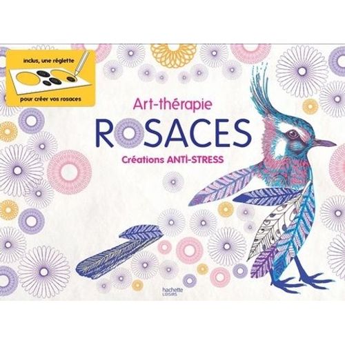 Art-Thérapie : Rosaces - Créations Anti-Stress
