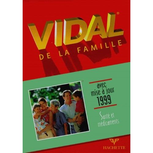 Vidal De La Famille - Edition 1998 Avec Mise À Jour 1999