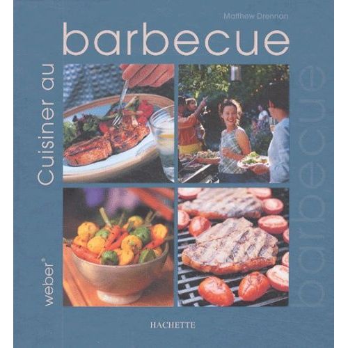 Cuisiner Au Barbecue