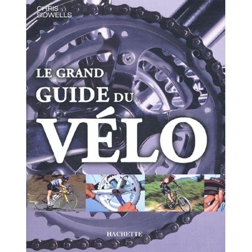 Le Grand Guide Du Vélo