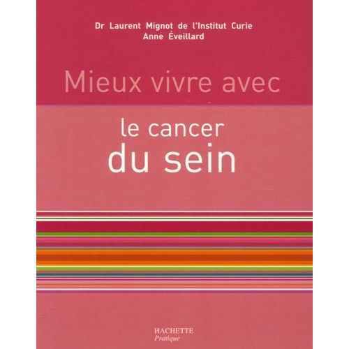 Mieux Vivre Avec Le Cancer Du Sein