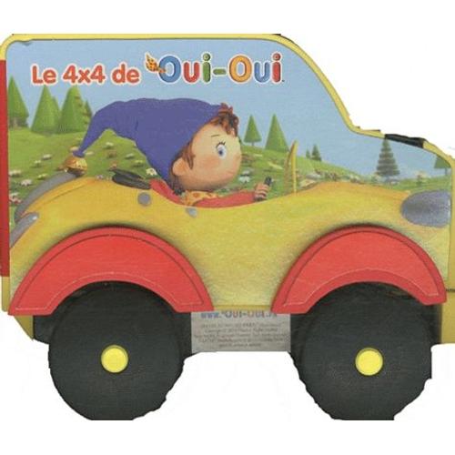 Le 4x4 De Oui-Oui