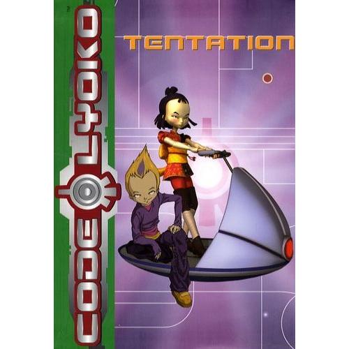 Code Lyoko Tome 7 - Tentation