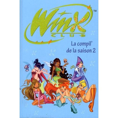 Winx Club - La Compil' De La Saison 2 : Les Mini-Fées - Le Mariage De Brandon - A La Poursuite Du Codex - Sur La Planète Du Prince Sky - Alliance Impossible - Le Royaume De Darkar