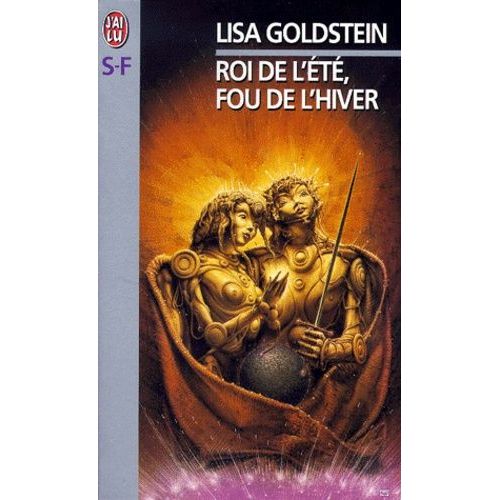 Roi De L'été, Fou De L'hiver