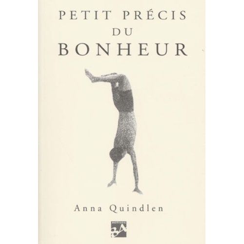 Petit Précis Du Bonheur