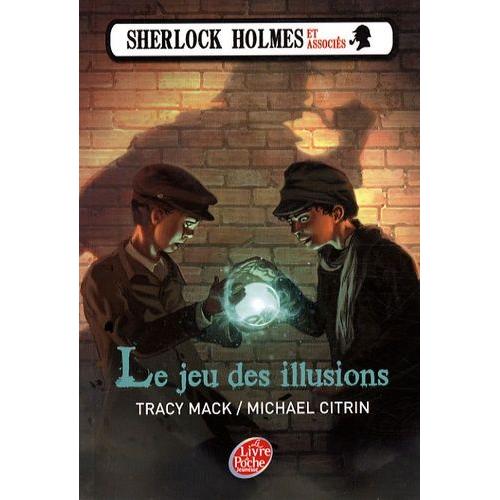 Sherlock Holmes Et Associés Tome 2 - Le Jeu Des Illusions