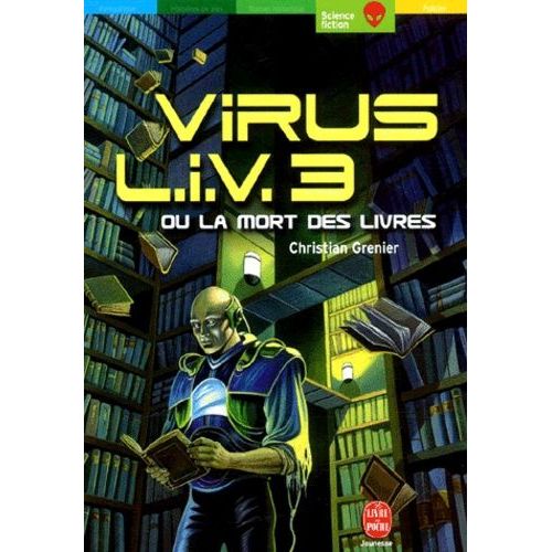 Virus Liv 3 Ou La Mort Des Livres