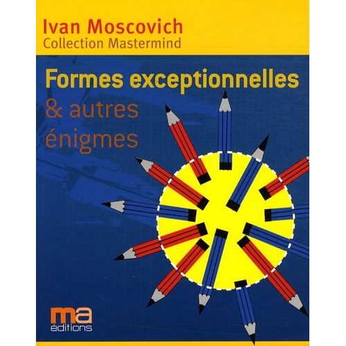 Formes Exceptionnelles Et Autres Énigmes