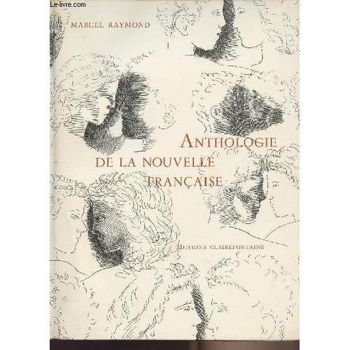 Anthologie De La Nouvelle Française