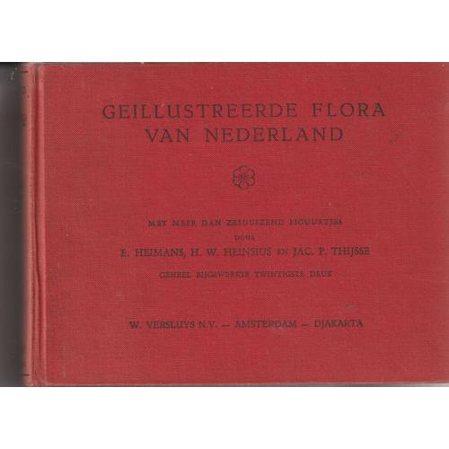 Geïllustreerde Flora Van Nederland E. Heimans, H.W. Heinsius En Jac. P. Thijsse