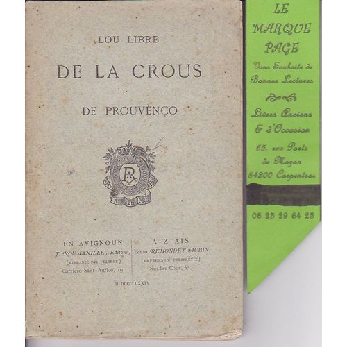Lou Libre De La Crous De Prouvenço --- Edition Originale 1874