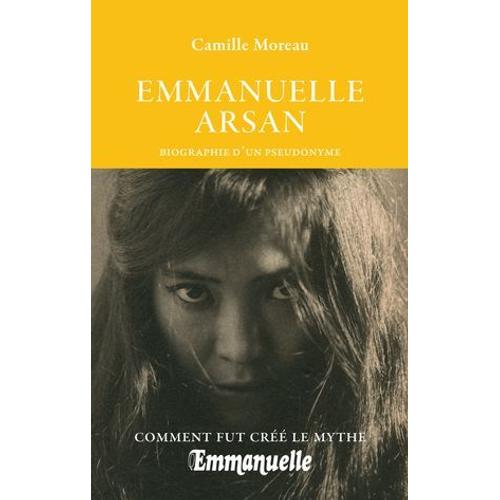 Emmanuelle Arsan - Biographie D'un Pseudonyme