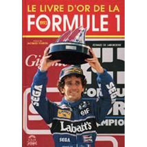 Le Livre D'or De La Formule 1