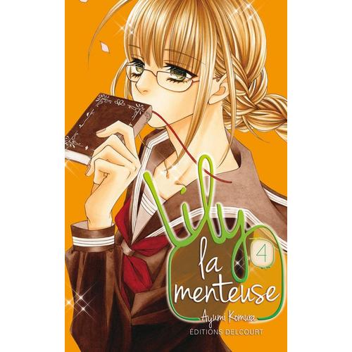 Lily La Menteuse - Tome 4