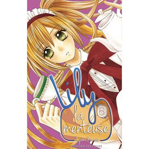 Lily La Menteuse - Tome 6