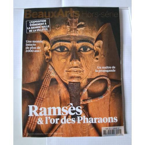 Revue Beaux Arts Hors- Série - Ramsès Et L'or Des Pharaons