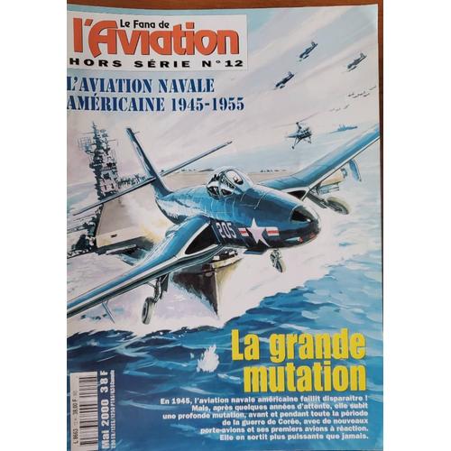 Le Fana De L'aviation Hors-Série N°12 (Mai 2020)