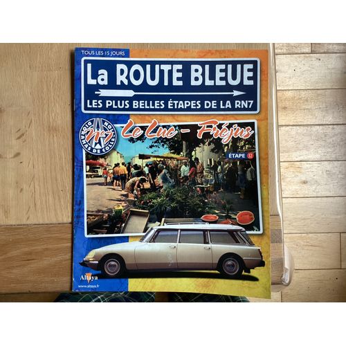 Fascicule La Route Bleue N°7 (Étape 32). Édition Altaya.