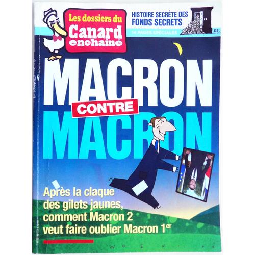 Les Dossiers Du Canard Enchaîné, N°153 Octobre 2019 : Macron Contre Macron ; Histoire Secrète Des Fonds Secrets