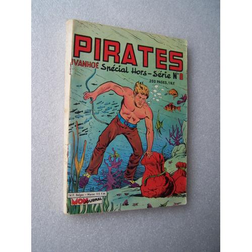 Pirates Ivanhoé Spécial Hors Série N° 8 De 1961