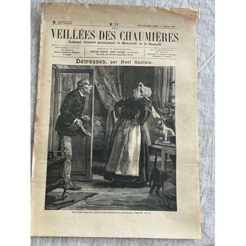 Les Veillées Des Chaumières . 8 Février 1899. No 29 . Journal, Illustré Paraissant Le Mercredi Et Le Samedi.